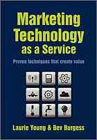 Marketing Technology As A Service Proven Techniques That Create Value Burgess