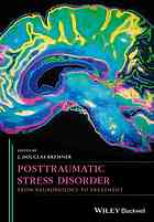 Posttraumatic Stress Disorder From Neurobiology To Treatment Bremner