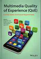 Multimedia Quality Of Experience Qoe Current Status And Future Requirements Dagiuklas