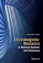 Electromagnetomechanics Of Material Systems And Structures Shindo