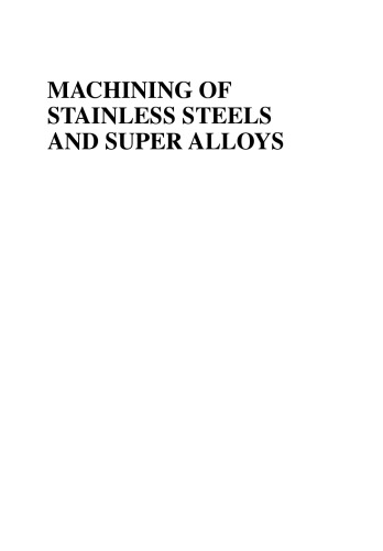 Machining Of Stainless Steels And Super Alloys Traditional And Nontraditional Techniques Youssef