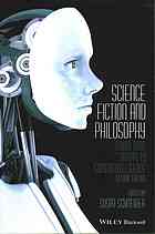 Science Fiction And Philosophy From Time Travel To Superintelligence Second Edition Susan Schneider