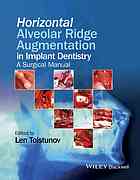 Horizontal Alveolar Ridge Augmentation In Implant Dentistry Len Tolstunov