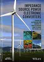 Impedance Source Power Electronic Converters First Edition Liu