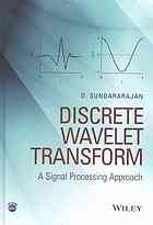 Discrete Wavelet Transform A Signal Processing Approach Sundararajan