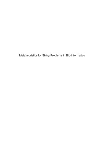 Metaheuristics For String Problems In Bioinformatics Blum Christian Festa