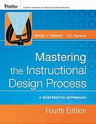 Mastering The Instructional Design Process A Systematic Approach 4th Ed Rev Ed Kazanas