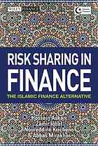Risk Sharing In Finance The Islamic Finance Alternative Askari
