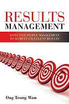 Results Management Effective People Management To Achieve Excellent Results Ong