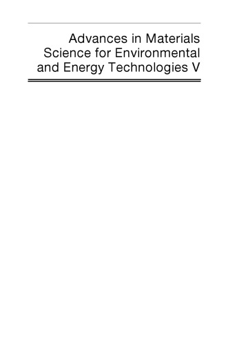 Ceramic Transactions Series Advances In Materials Science For Environmental And Energy Technologies V Ceramic Transactions Volume 260 1 1st Edition Ohji