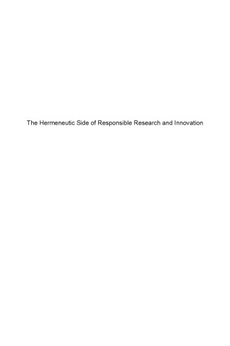 The Hermeneutic Side Of Responsible Research And Innovation Grunwald