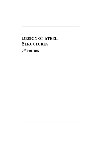 Design Of Steel Structures Eurocde 3 Design Of Steel Structions Part 11 General Rules And Rules For Buildings 2nd Edition Gervsio