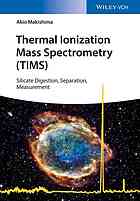 Thermal Ionization Mass Spectrometry Tims Silicate Digestion Separation And Measurement Makishima