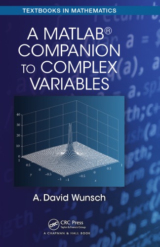 A Matlab Companion To Complex Variables Wunsch A David