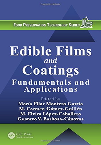 Edible Films And Coatings Fundamentals And Applications Maria Pilar Montero Garcia