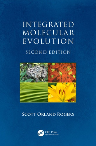 Integrated Molecular Evolution Second Edition Scott Orland Rogers