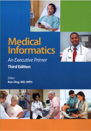 Medical Informatics An Executive Primer Third Edition 3rd Ed Kenneth K Ong