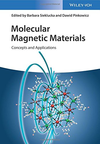 Molecular Magnetic Materials Concepts And Applications 1st Edition Pinkowicz