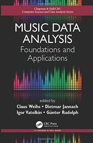 Music Data Analysis Foundations And Applications Jannach Dietmar Rudolph