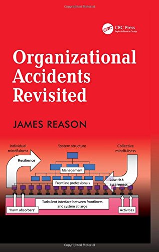 Organizational Accidents Revisited 2nd Edition James Reason