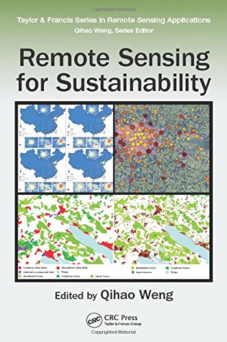 Remote Sensing For Sustainability Qihao Weng