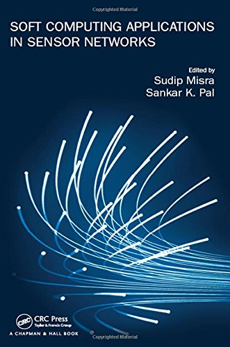 Soft Computing Applications In Sensor Networks Misra Sudip Pal