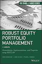Robust Equity Portfolio Management Website Formulations Implementations And Properties Using Matlab Fabozzi