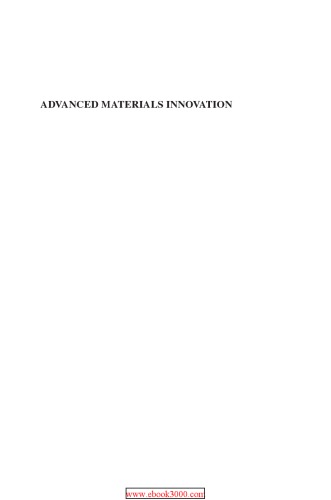 Advanced Materials Innovation Managing Global Technology In The 21st Century Moskowitz