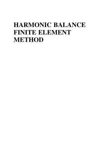 Harmonic Balance Finite Element Method Applications In Nonlinear Electromagnetics And Power Systems Lu