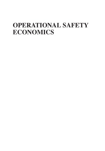 Operational Safety Economics A Practical Approach Focused On The Chemical And Process Industries Reniers
