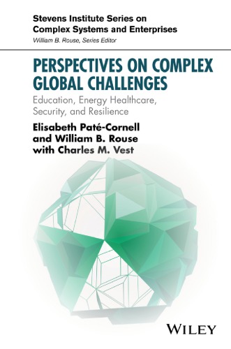 Perspectives On Complex Global Challenges Education Energy Healthcare Security And Resilience Patcornell