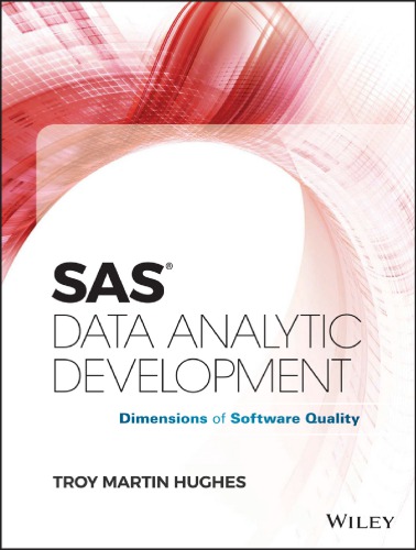 Sas Data Analytic Development Dimensions Of Software Quality Hughes