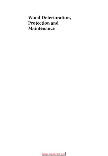 Wood Deterioration Protection And Maintenance Reinprecht Ladislav
