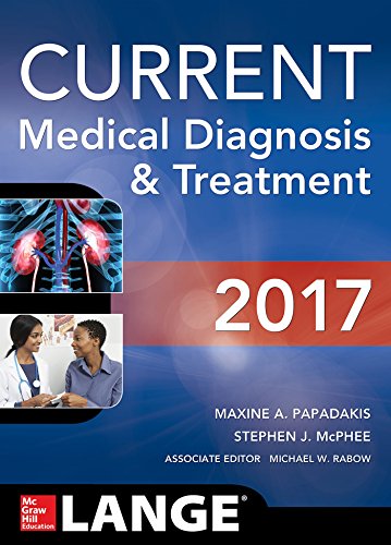 Current Medical Diagnosis And Treatment 2017 56th Edition Maxine A Papadakis
