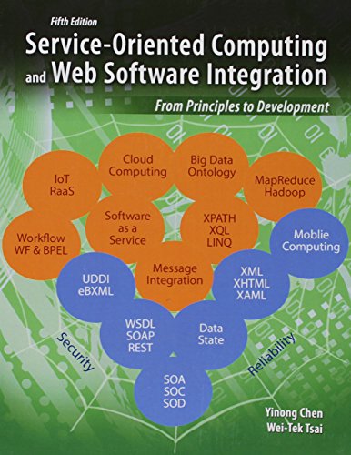 Serviceoriented Computing And Web Software Integration From Principles To Development 5th Edition Chen Yinong