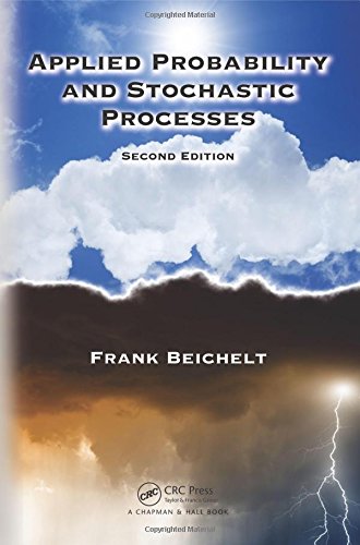 Applied Probability And Stochastic Processes 2nd Edition Frank Beichelt