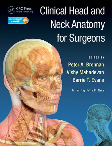 Clinical Head And Neck Anatomy For Surgeons Peter A Brennan