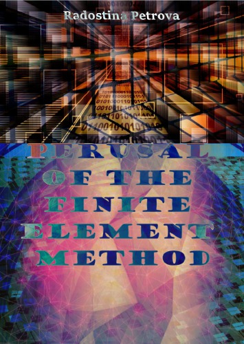 Perusal Of The Finite Element Method Radostina Petrova