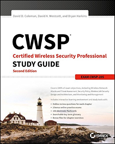 Cwsp Certified Wireless Security Professional Study Guide Exam Cwsp205 2nd Edition David D Coleman