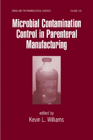 Microbial Contamination Control In Parenteral Manufacturing Kevin Williams