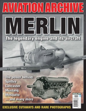 Merlin The Legendary Engine And Its Aircraft Aeroplane Aviation Archive 29 Aeroplane Aviation Archive