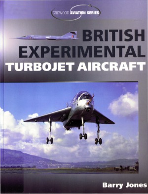 British Experimental Turbojet Aircraft Barry Jones