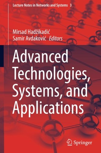 Advanced Technologies Systems And Applications 1st Edition Mirsad Hadikadi