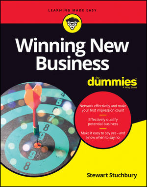 Winning New Business For Dummies 1st Edition Stewart Stuchbury
