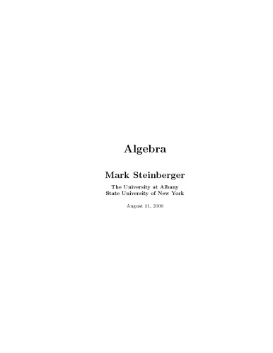 Algebra Lecture Notes 1 Lecture Notes August 31 2006 Mark Steinberger