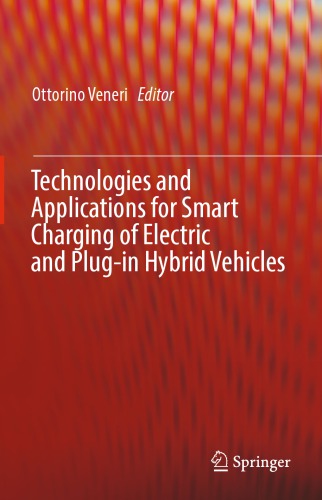 Technologies And Applications For Smart Charging Of Electric And Plugin Hybrid Vehicles 1st Edition Ottorino Veneri