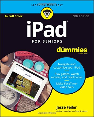 Ipad For Seniors For Dummies 9th Edition Jesse Feiler