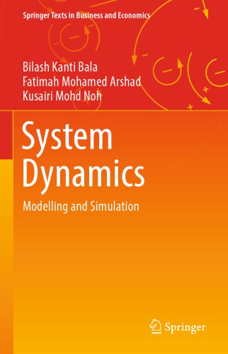 System Dynamics Modelling And Simulation 1st Edition Bilash Kanti Bala