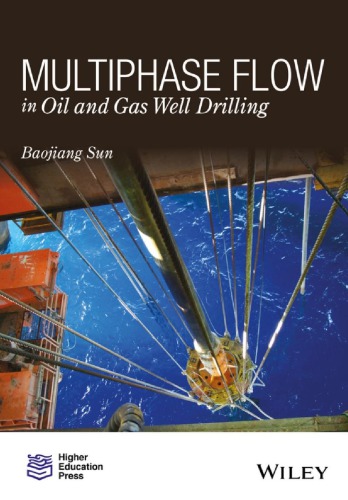 Multiphase Flow In Oil And Gas Well Drilling 1st Edition Baojiang Sun