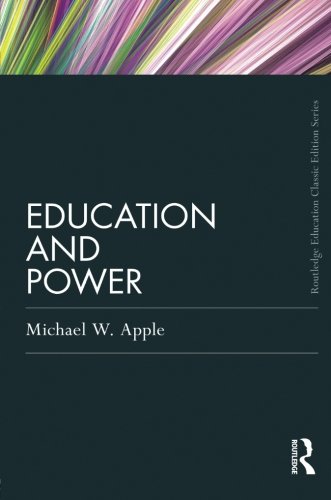 Education And Power 2nd Edition Michael W Apple